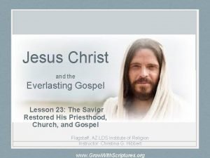Jesus Christ and the Everlasting Gospel Lesson 23