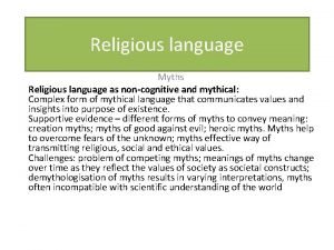Religious language Myths Religious language as noncognitive and