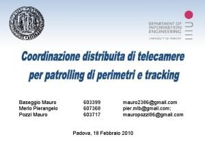 Baseggio Mauro Merlo Pierangelo Pozzi Mauro 603399 607368