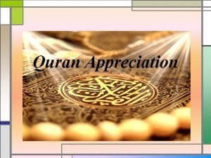 Quran Appreciation Lesson 7 LO To study verses