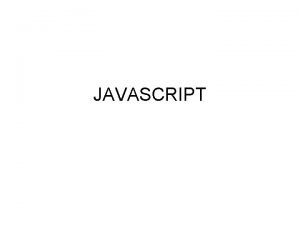 JAVASCRIPT Pengenalan Java Script Asal mula nama Java