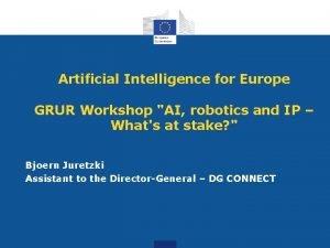 Artificial Intelligence for Europe GRUR Workshop AI robotics