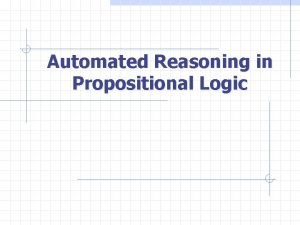 Automated Reasoning in Propositional Logic Problem Given n