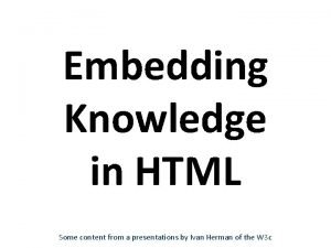 Embedding Knowledge in HTML Some content from a