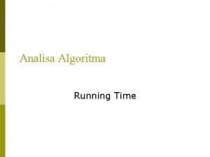 Running time algoritma