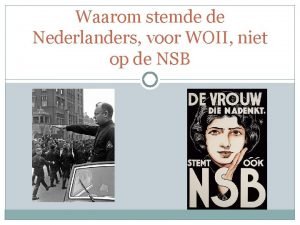 Waarom stemde de Nederlanders voor WOII niet op