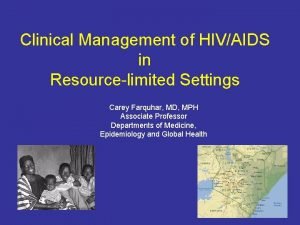 Clinical Management of HIVAIDS in Resourcelimited Settings Carey