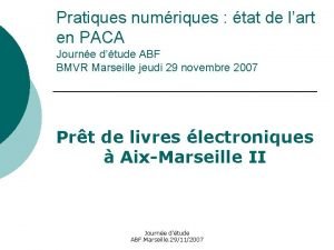 Pratiques numriques tat de lart en PACA Journe