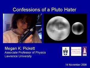 Confessions of a Pluto Hater Megan K Pickett