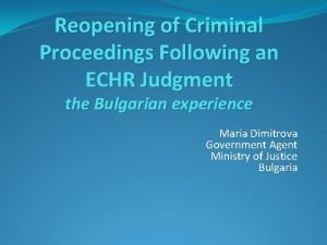 Reopening of Criminal Proceedings Following an ECHR Judgment