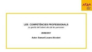 LES COMPETNCIES PROFESSIONALS La gesti del talent des