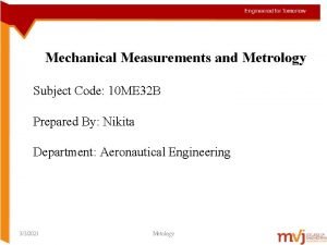 Mechanical Measurements and Metrology Subject Code 10 ME