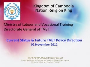 Kingdom of cambodia nation religion king