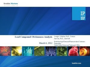 Lead Compound Obviousness Analysis March 6 2012 Joseph