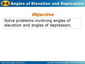 Angles of elevation and depression