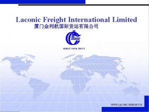 Laconic freight international ltd