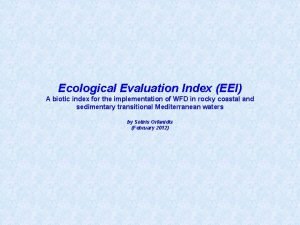 Ecological Evaluation Index EEI A biotic index for