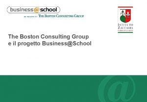 Bcg business at school