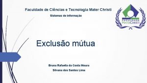 Faculdade de Cincias e Tecnologia Mater Christi Sistemas