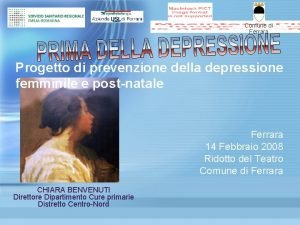 Comune di Ferrara Progetto di prevenzione della depressione