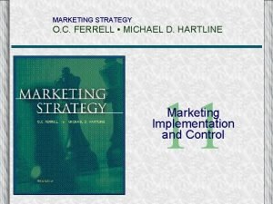 MARKETING STRATEGY O C FERRELL MICHAEL D HARTLINE