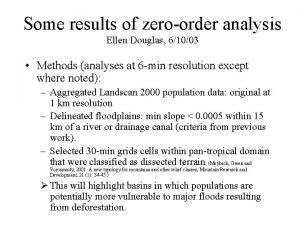 Some results of zeroorder analysis Ellen Douglas 61003