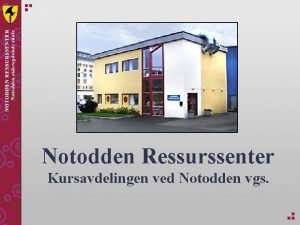 Ressurssenteret notodden Ressurssenteret notodden