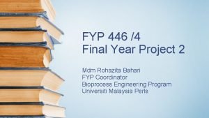 FYP 446 4 Final Year Project 2 Mdm