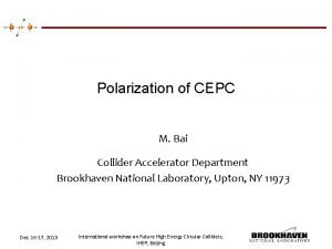 Polarization of CEPC M Bai Collider Accelerator Department
