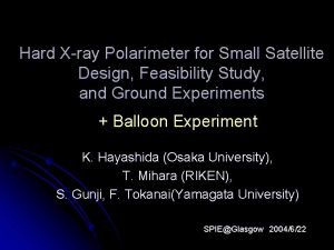 Hard Xray Polarimeter for Small Satellite Design Feasibility