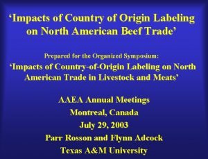 Impacts of Country of Origin Labeling on North