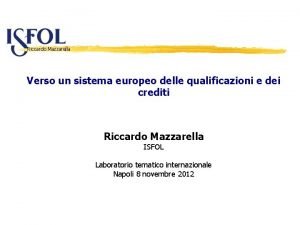 Riccardo Mazzarella Verso un sistema europeo delle qualificazioni