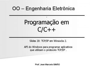 OO Engenharia Eletrnica Programao em CC Slides 20