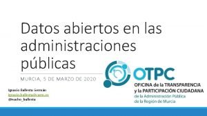 Datos abiertos en las administraciones pblicas MURCIA 5