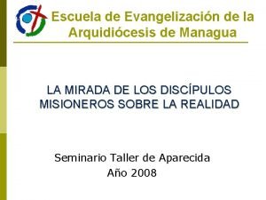 Escuela de Evangelizacin de la Arquidicesis de Managua