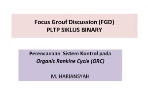 Focus Grouf Discussion FGD PLTP SIKLUS BINARY Perencanaan