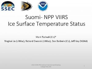 Suomi NPP VIIRS Ice Surface Temperature Status Mark