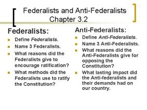 Federalists and anti-federalists