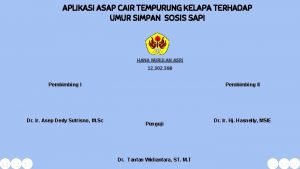 APLIKASI ASAP CAIR TEMPURUNG KELAPA TERHADAP UMUR SIMPAN