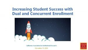 Increasing Student Success with Dual and Concurrent Enrollment