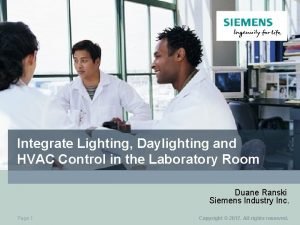 Integrate Lighting Daylighting and HVAC Control in the