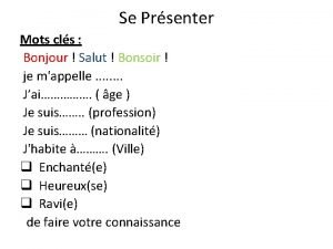 Se Prsenter Mots cls Bonjour Salut Bonsoir je