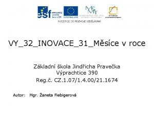 VY32INOVACE31Msce v roce Zkladn kola Jindicha Praveka Vprachtice