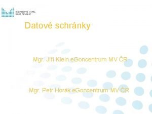 Datov schrnky Mgr Ji Klein e Goncentrum MV