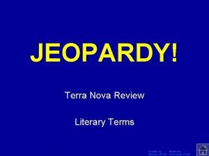 JEOPARDY Click Once to Begin Terra Nova Review