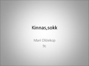 Kinnas sokk Mari Oldekop 9 c Sisukord Sissejuhatus