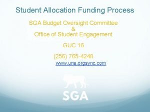 Student Allocation Funding Process SGA Budget Oversight Committee