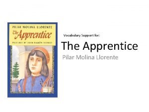 Vocabulary Support for The Apprentice Pilar Molina Llorente