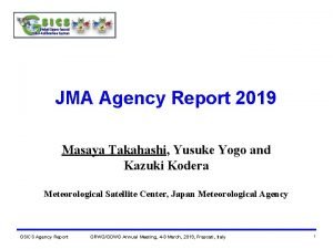 JMA Agency Report 2019 Masaya Takahashi Yusuke Yogo