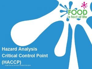 Hazard Analysis Critical Control Point HACCP BRITISH NUTRITION
